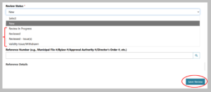 Screenshot showing the ‘Review Details’ section with a red bracket highlighting the options under the review status section. Options include: Review in Progress, Reviewed, Reviewed - Issues, Validity Issue/Withdrawn.