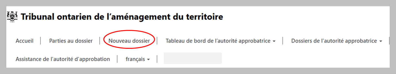  Capture d’écran montrant un cercle rouge mettant en évidence l’option « Nouveau dossier » sur la page d’accueil du Tribunal ontarien de l’aménagement du territoire.